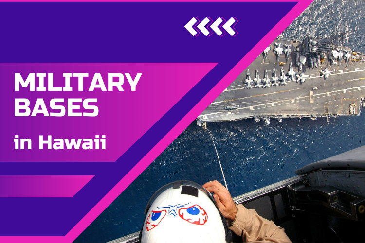 Military Bases in Hawaii - 2024 Guide