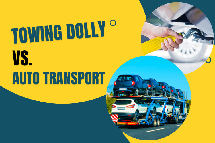 Towing Dolly vs. Auto Transport