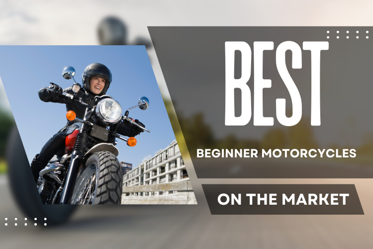 Best Beginner Motorcycles on the Market