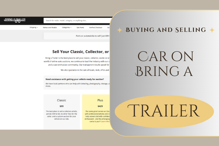 Buying and Selling a Car on Bring a Trailer