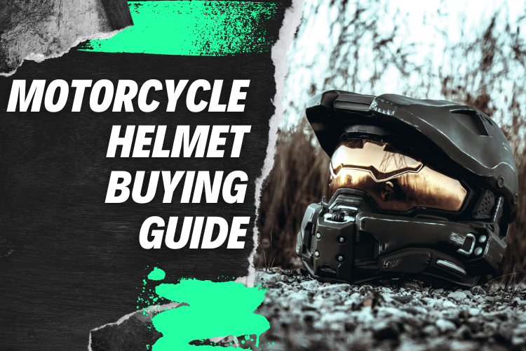 Motorcycle Helmet Buying Guide