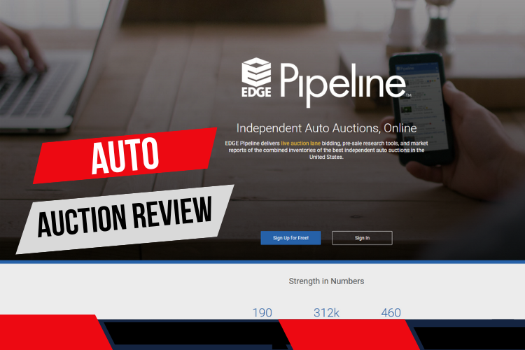 Edge Pipeline Auto Auction Review