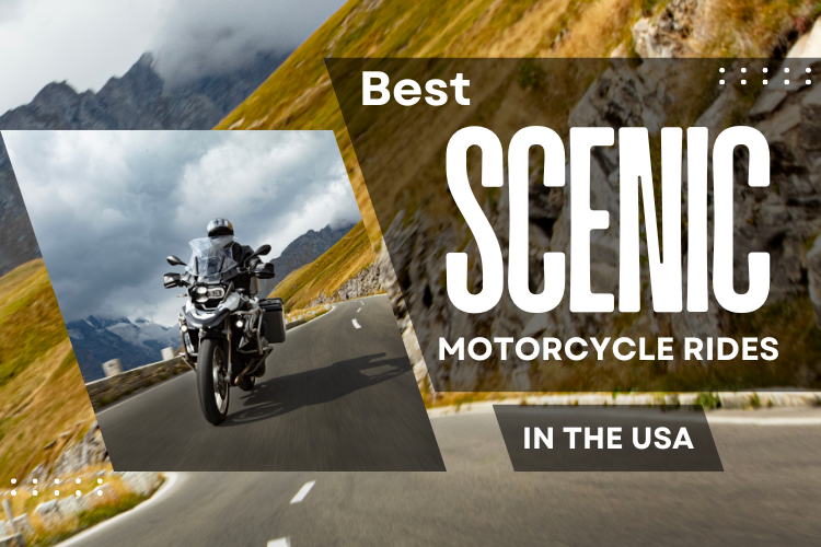 Best Scenic Motorcycle Rides in the USA