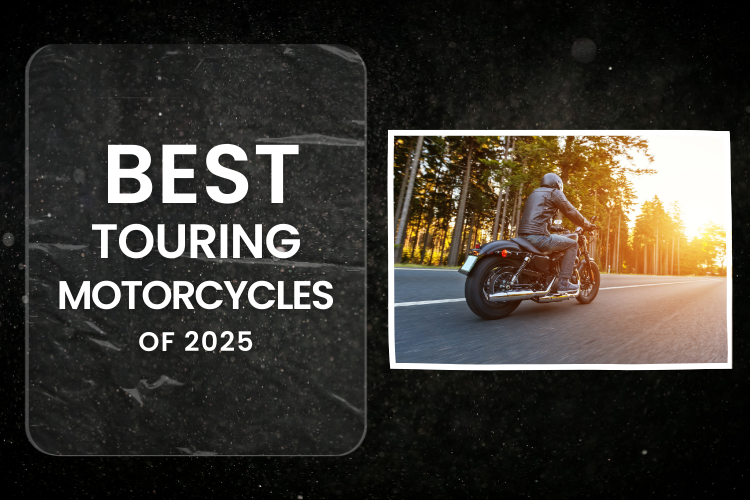 Best Touring Motorcycles of 2025