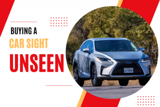 Buying a Car Sight Unseen